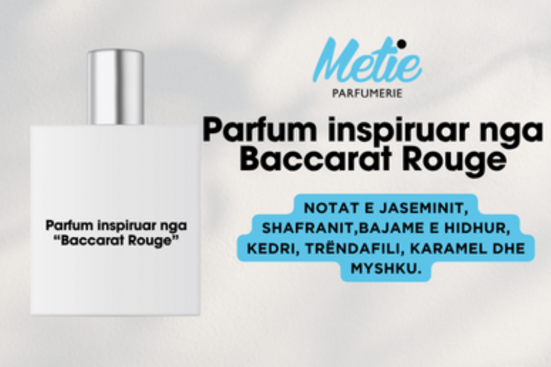 Parfum i Frymezuar nga Baccarat Rouge, Metie Parfumerie, parfum luksoz, parfum femra, arome e sofistikuar, arome unike, parfum me bajame, karamel dhe trendafil, parfum me myshk, parfum i qendrueshem, parfum per mbremje, parfum elegant